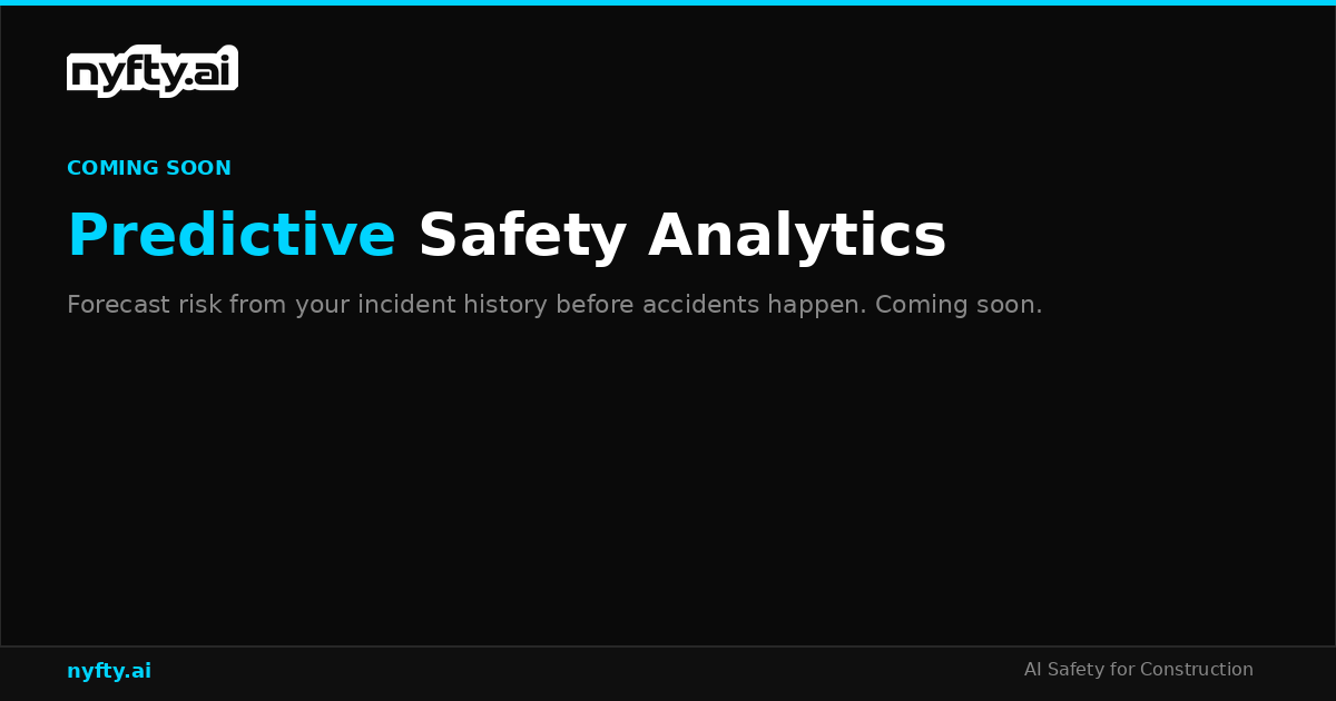 Predictive Safety Roster Predictive Safety Analytics | Nyfty.ai